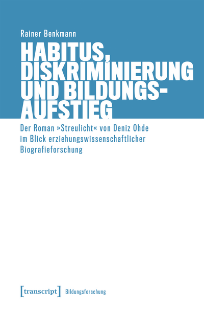 Cover des Buchs: Habitus, Diskriminierung und Bildungsaufstieg