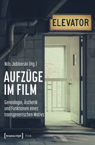 Cover des Buchs: Aufzüge im Film