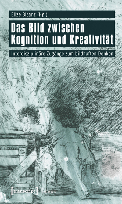 Cover of book: Das Bild zwischen Kognition und Kreativität