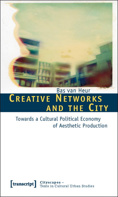 Cover des Buchs: Creative Networks and the City