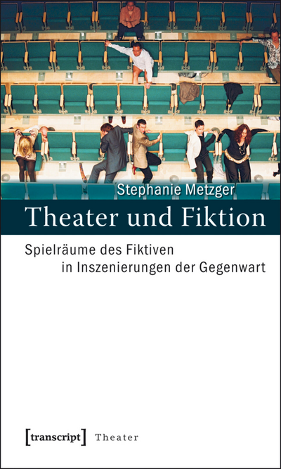 Cover of book: Theater und Fiktion