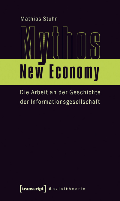 Cover des Buchs: Mythos New Economy