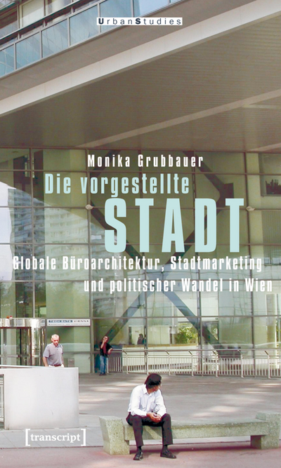 Cover des Buchs: Die vorgestellte Stadt