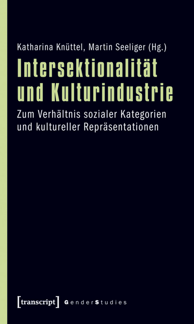 Cover des Buchs: Intersektionalität und Kulturindustrie