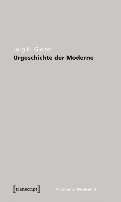 Cover des Buchs: Urgeschichte der Moderne