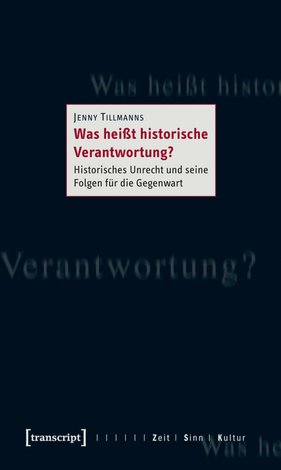 Cover des Buchs: Was heißt historische Verantwortung?