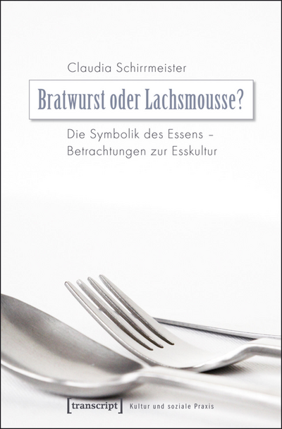 Cover of book: Bratwurst oder Lachsmousse?