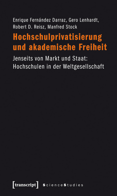 Cover des Buchs: Hochschulprivatisierung und akademische Freiheit
