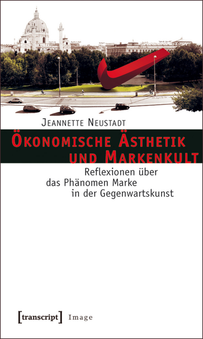 Cover des Buchs: Ökonomische Ästhetik und Markenkult