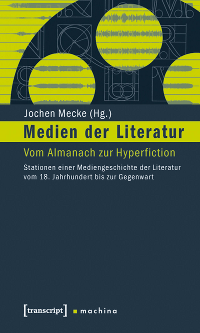 Cover des Buchs: Medien der Literatur