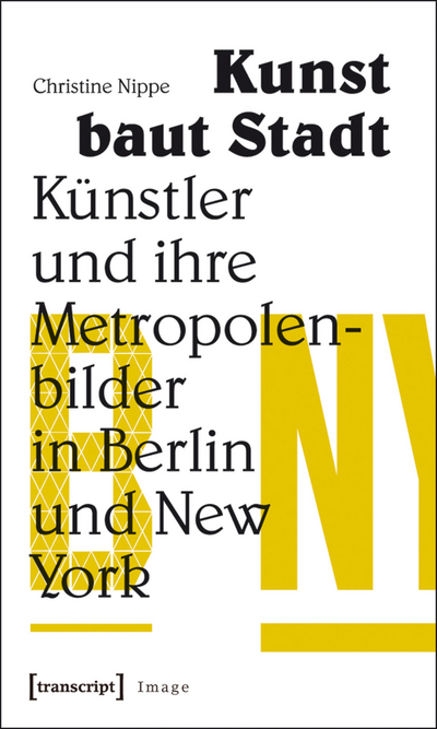 Cover des Buchs: Kunst baut Stadt