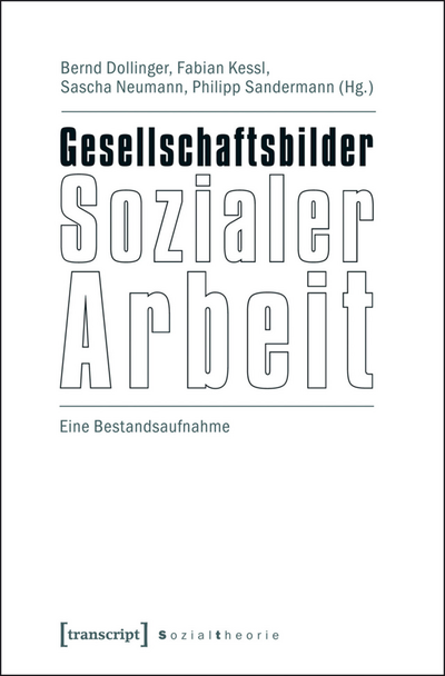 Cover des Buchs: Gesellschaftsbilder Sozialer Arbeit