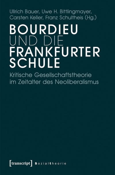 Cover des Buchs: Bourdieu und die Frankfurter Schule