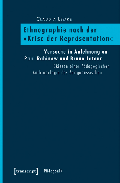 Cover des Buchs: Ethnographie nach der »Krise der Repräsentation«