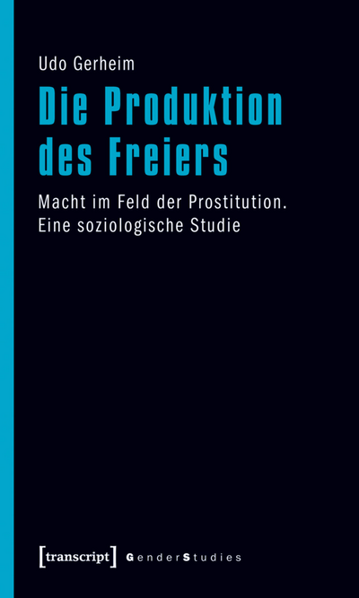 Cover des Buchs: Die Produktion des Freiers
