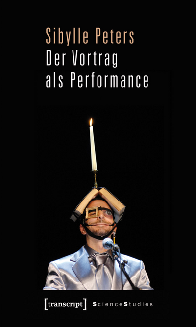 Cover des Buchs: Der Vortrag als Performance