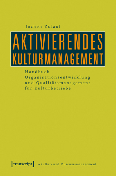 Cover of book: Aktivierendes Kulturmanagement
