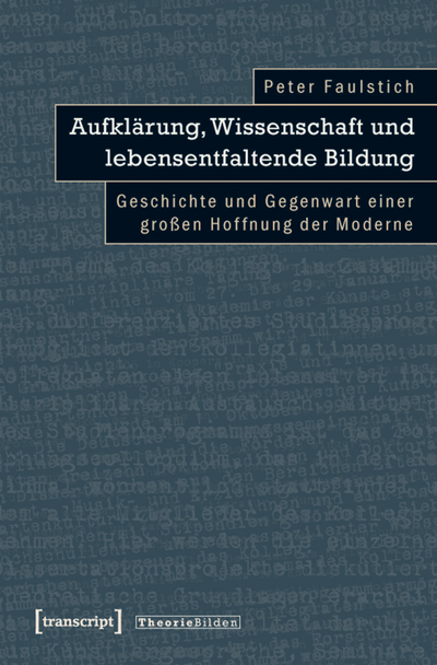 Cover des Buchs: Aufklärung, Wissenschaft und lebensentfaltende Bildung