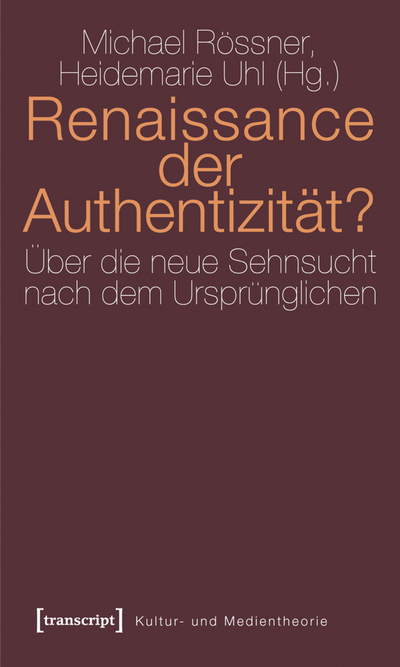 Cover des Buchs: Renaissance der Authentizität?