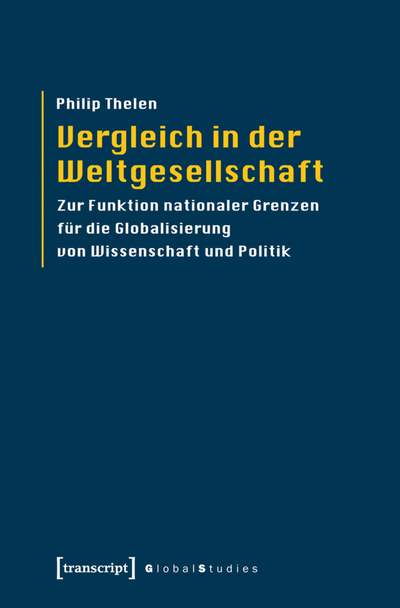 Cover of book: Vergleich in der Weltgesellschaft