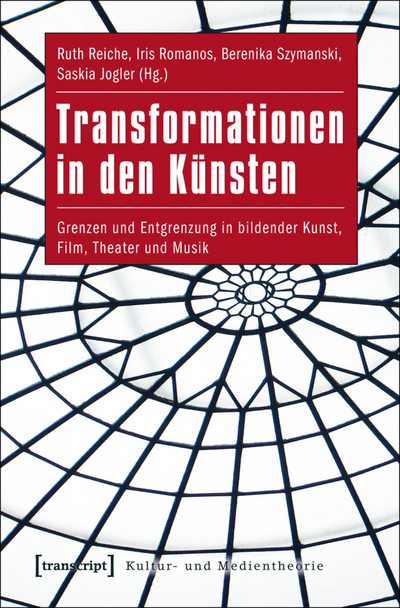 Cover des Buchs: Transformationen in den Künsten