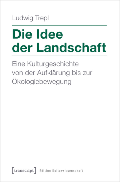 Cover des Buchs: Die Idee der Landschaft