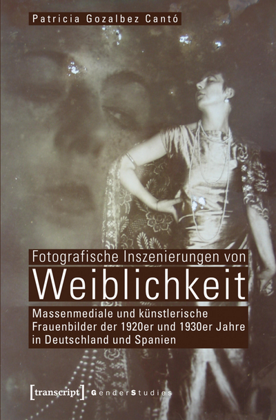 Cover des Buchs: Fotografische Inszenierungen von Weiblichkeit