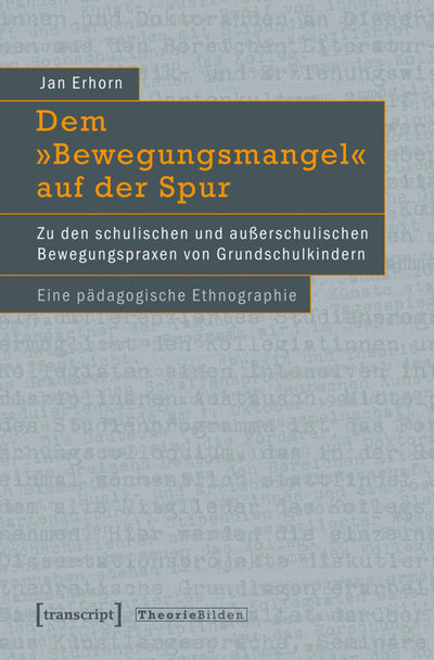 Cover des Buchs: Dem »Bewegungsmangel« auf der Spur