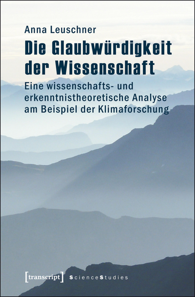 Cover des Buchs: Die Glaubwürdigkeit der Wissenschaft