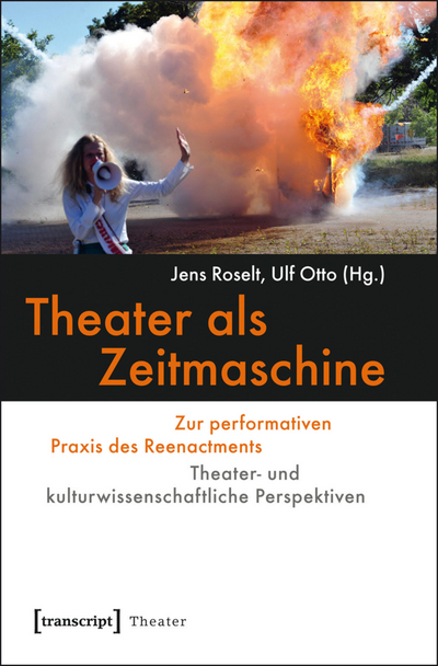 Cover of book: Theater als Zeitmaschine