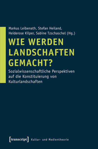 Cover des Buchs: Wie werden Landschaften gemacht?