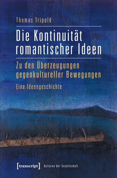 Cover des Buchs: Die Kontinuität romantischer Ideen