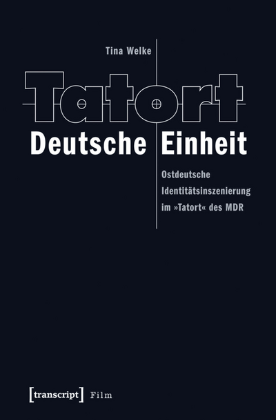 Cover of book: Tatort Deutsche Einheit
