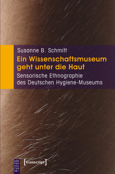Cover of book: Ein Wissenschaftsmuseum geht unter die Haut