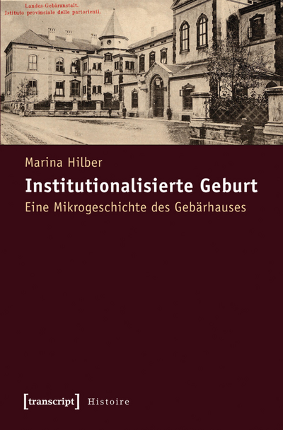 Cover des Buchs: Institutionalisierte Geburt