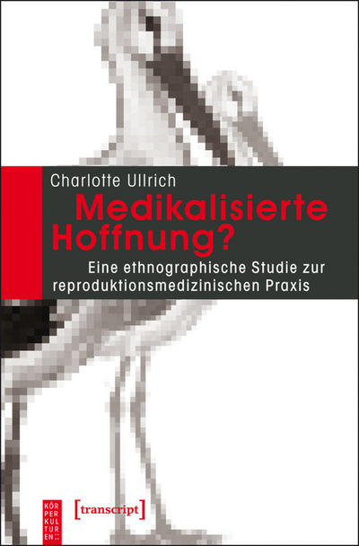 Cover of book: Medikalisierte Hoffnung?