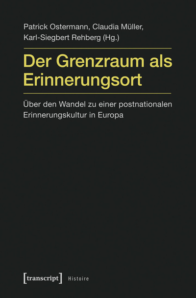 Cover des Buchs: Der Grenzraum als Erinnerungsort