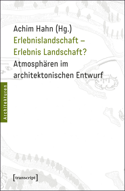 Cover des Buchs: Erlebnislandschaft – Erlebnis Landschaft?