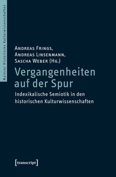 Cover des Buchs: Vergangenheiten auf der Spur