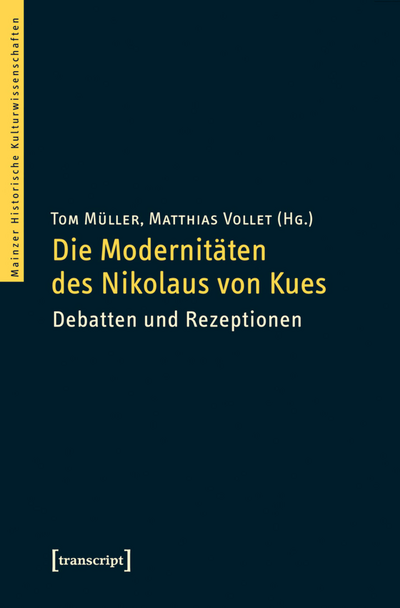 Cover des Buchs: Die Modernitäten des Nikolaus von Kues