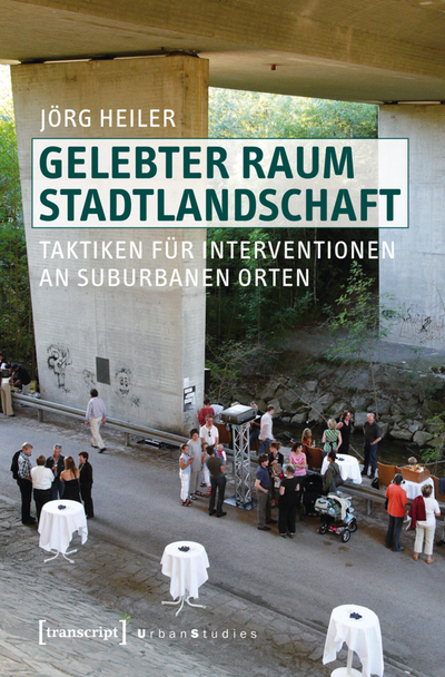 Cover des Buchs: Gelebter Raum Stadtlandschaft
