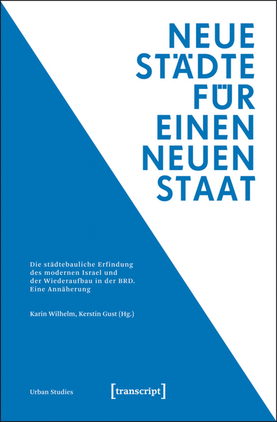 Cover des Buchs: Neue Städte für einen neuen Staat