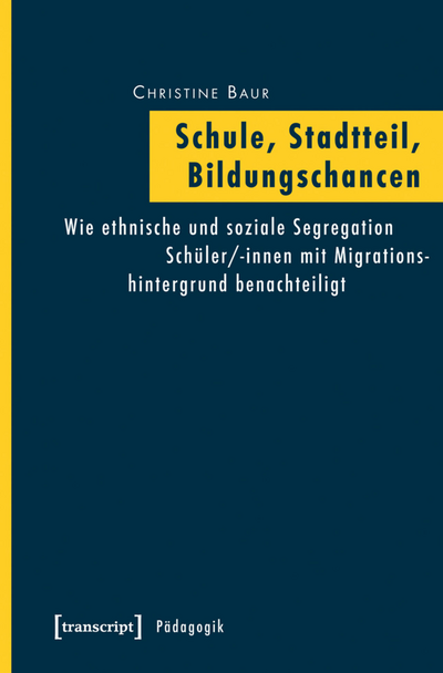Cover des Buchs: Schule, Stadtteil, Bildungschancen