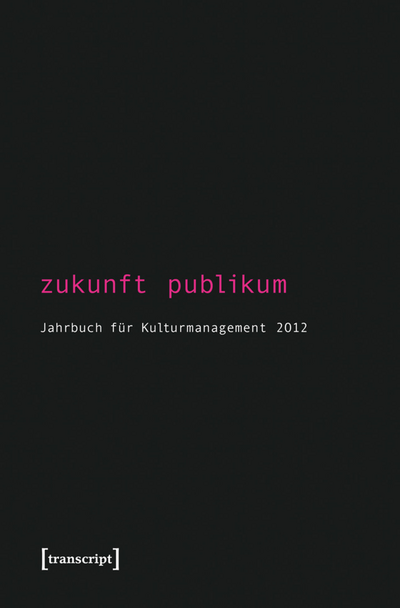 Cover des Buchs: Zukunft Publikum