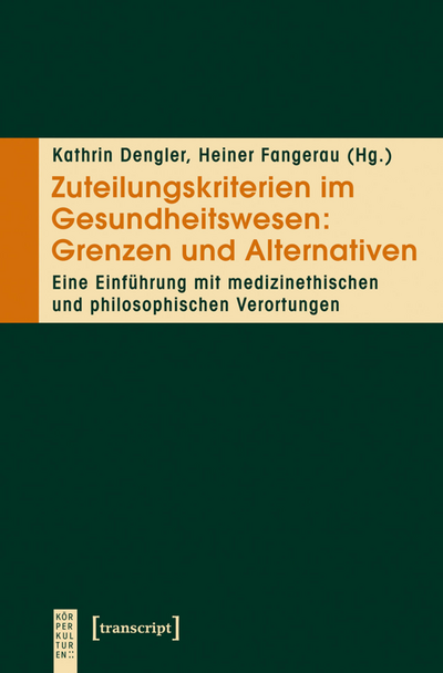 Cover of book: Zuteilungskriterien im Gesundheitswesen: Grenzen und Alternativen