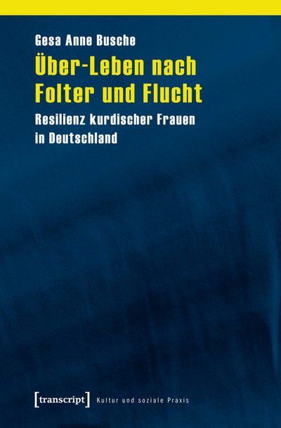 Cover of book: Über-Leben nach Folter und Flucht