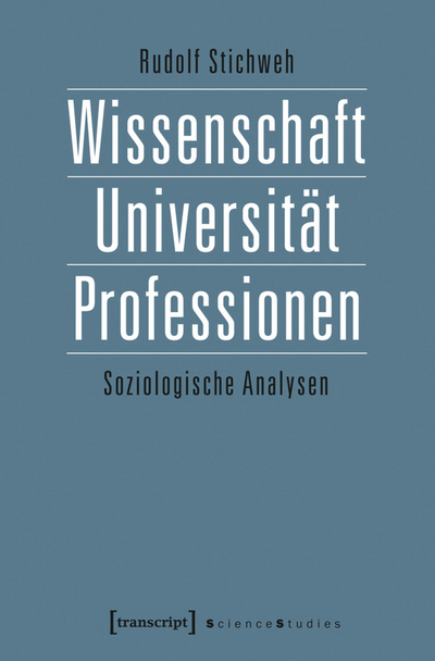 Cover of book: Wissenschaft, Universität, Professionen