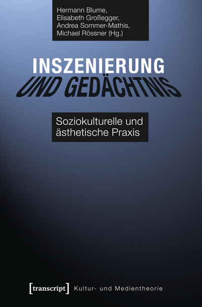 Cover des Buchs: Inszenierung und Gedächtnis