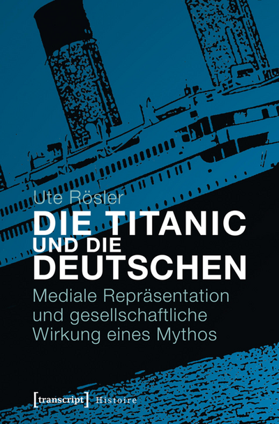 Cover des Buchs: Die Titanic und die Deutschen