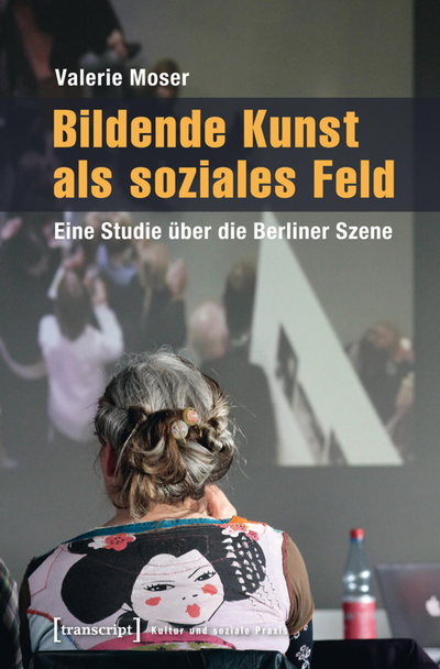 Cover of book: Bildende Kunst als soziales Feld